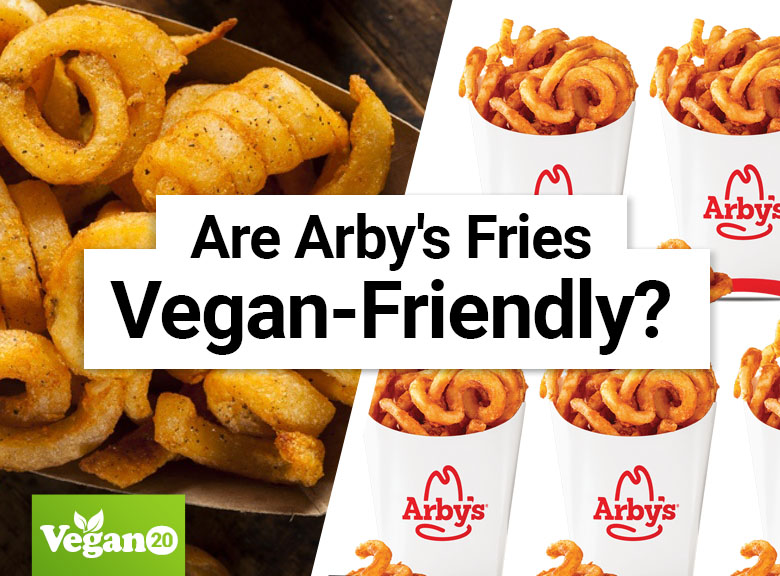 Are Arby's Fries Vegan