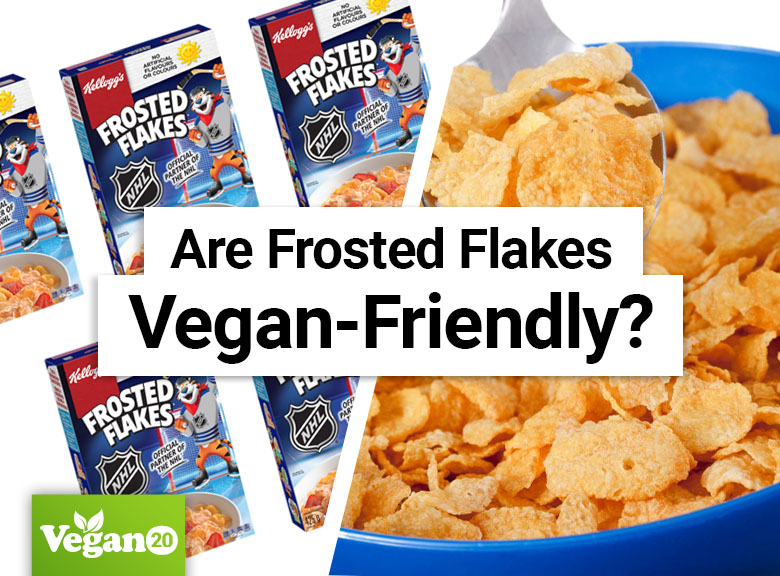 Are Frosted Flakes Vegan-Friendly?