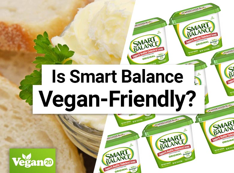 Is Smart Balance Vegan-Friendly?