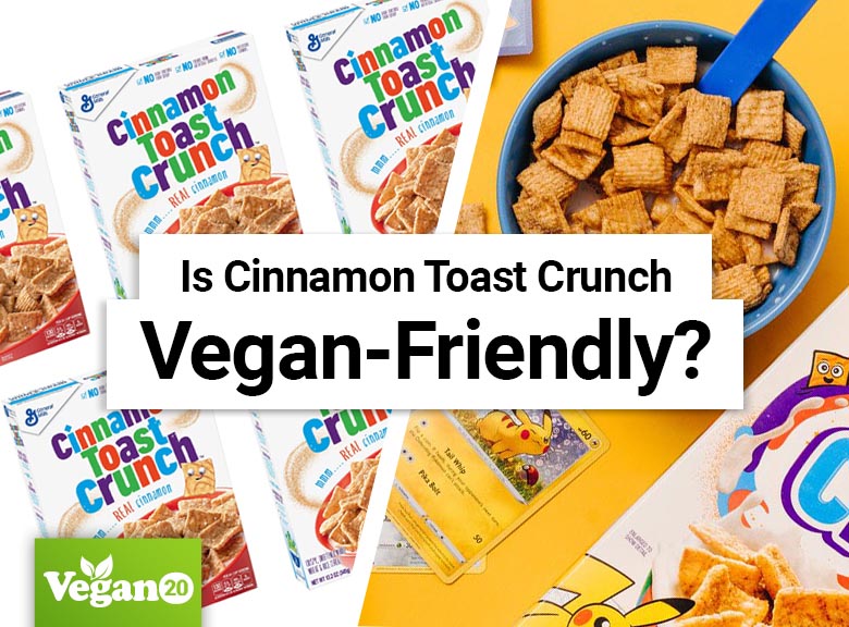 Is Cinnamon Toast Crunch Vegan-Friendly?