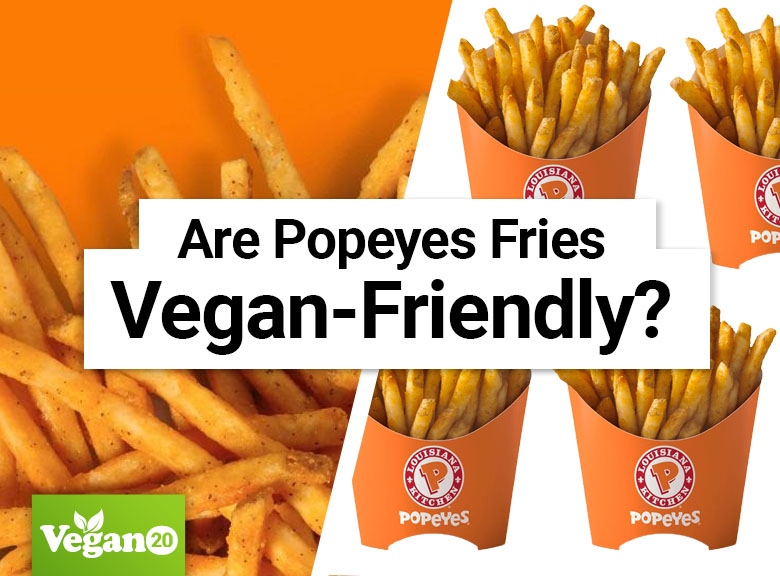 Are Popeyes French Fries Vegan?